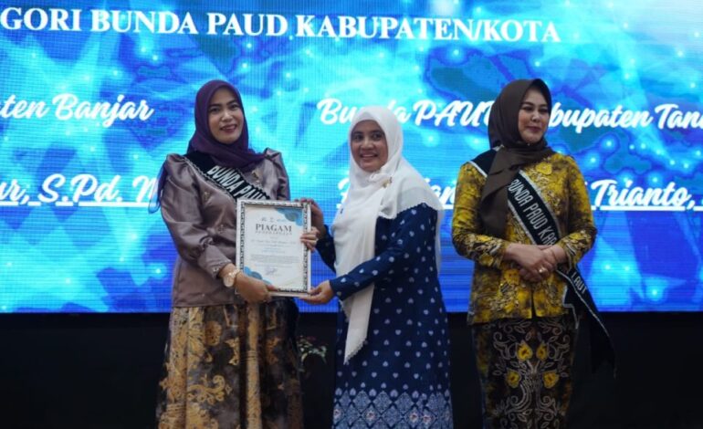 Bunda PAUD Kabupaten Banjar Raih Penghargaan dari HIMPAUDI Kalsel