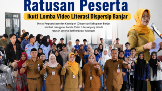 Ratusan Peserta Ikuti Lomba Video Literasi Dispersip Banjar